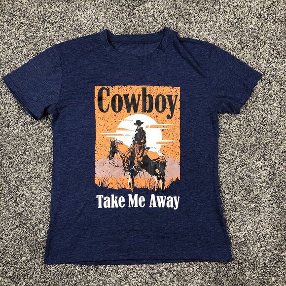 Cowboy Take Me Away Shirt Women’s Small Blue Graphic Tee Crewneck T-shirt‎ - Picture 1 of 6